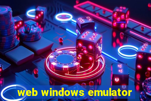 web windows emulator